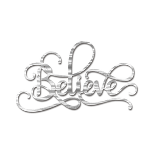 Home Decor - Believe Script